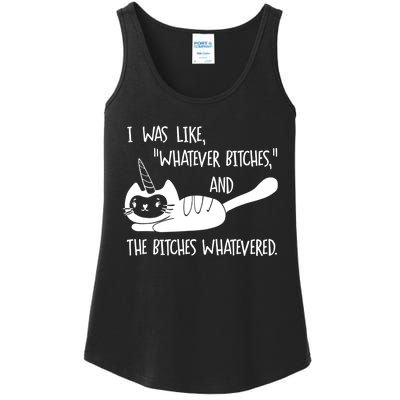 I Was Like Whatever Bitches Whatevered Cat Unicorn Ladies Essential Tank