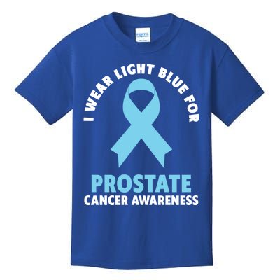 I Wear Light Blue For Prostate Cancer Awareness Gift Kids T-Shirt