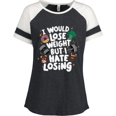 I Would Lose Weight But I Hate Losing Enza Ladies Jersey Colorblock Tee