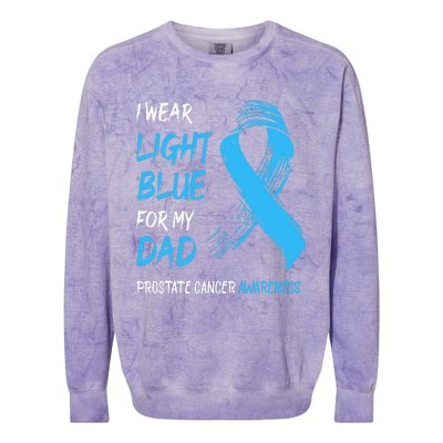 I Wear Light Blue For My Dad Prostate Cancer Awareness Colorblast Crewneck Sweatshirt