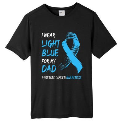 I Wear Light Blue For My Dad Prostate Cancer Awareness Tall Fusion ChromaSoft Performance T-Shirt