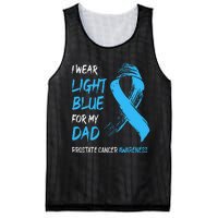 I Wear Light Blue For My Dad Prostate Cancer Awareness Mesh Reversible Basketball Jersey Tank