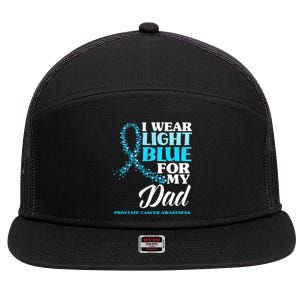 I Wear Light Blue For My Dad Prostate Cancer Awareness 7 Panel Mesh Trucker Snapback Hat