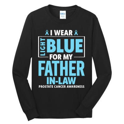 I Wear Light Blue For My Father In Law Prostate Cancer Tall Long Sleeve T-Shirt