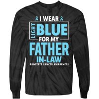 I Wear Light Blue For My Father In Law Prostate Cancer Tie-Dye Long Sleeve Shirt