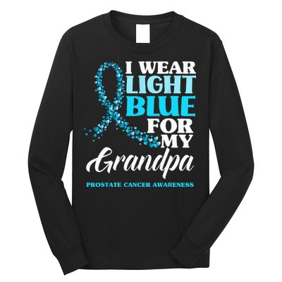 I Wear Light Blue For My Grandpa Prostate Cancer Awareness Long Sleeve Shirt