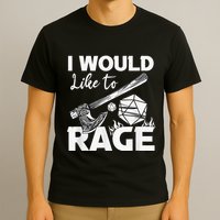 I Would Like To Rage Tabletop B.Arbarian Role Play Ttrpg Rpg T-Shirt