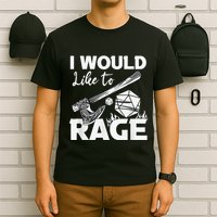 I Would Like To Rage Tabletop B.Arbarian Role Play Ttrpg Rpg T-Shirt