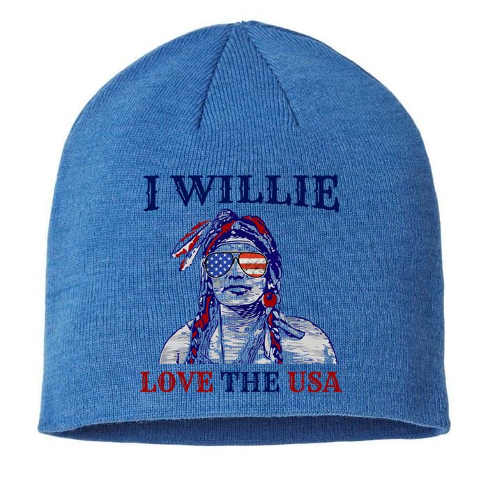 I Willie Love The Usa Great Gift Proud American Funny 4th Of July Cool Gift Sustainable Beanie