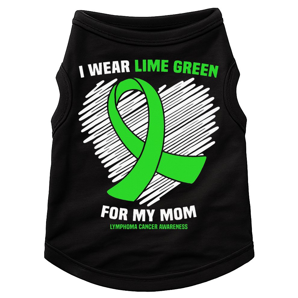 I Wear Lime Green For My Mom Lymphoma Cancer Awareness Doggie Tank