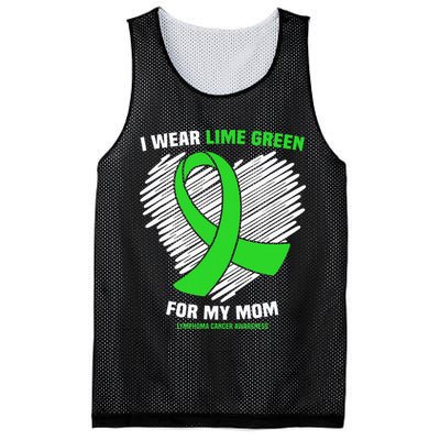I Wear Lime Green For My Mom Lymphoma Cancer Awareness Mesh Reversible Basketball Jersey Tank