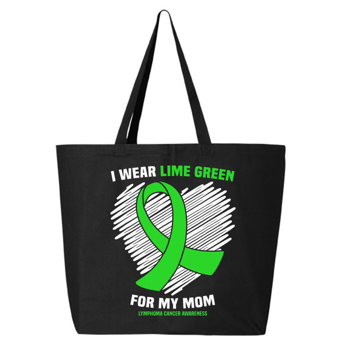 I Wear Lime Green For My Mom Lymphoma Cancer Awareness 25L Jumbo Tote
