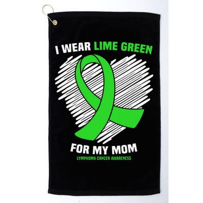 I Wear Lime Green For My Mom Lymphoma Cancer Awareness Golf Towel