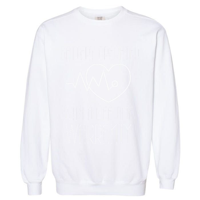 Im Wired Like That Icd Surgery Cardiac Pacemaker Chd Warrior Garment-Dyed Sweatshirt