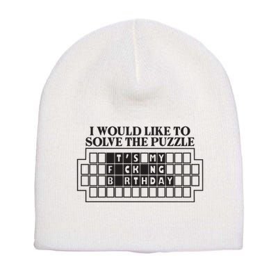 I Would Like To Solve The Puzzle Fuck The Patriarchy Short Acrylic Beanie