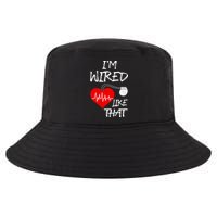 I'm Wired Like That Pacemaker Joke Heart Disease Awareness Funny Gift Cool Comfort Performance Bucket Hat