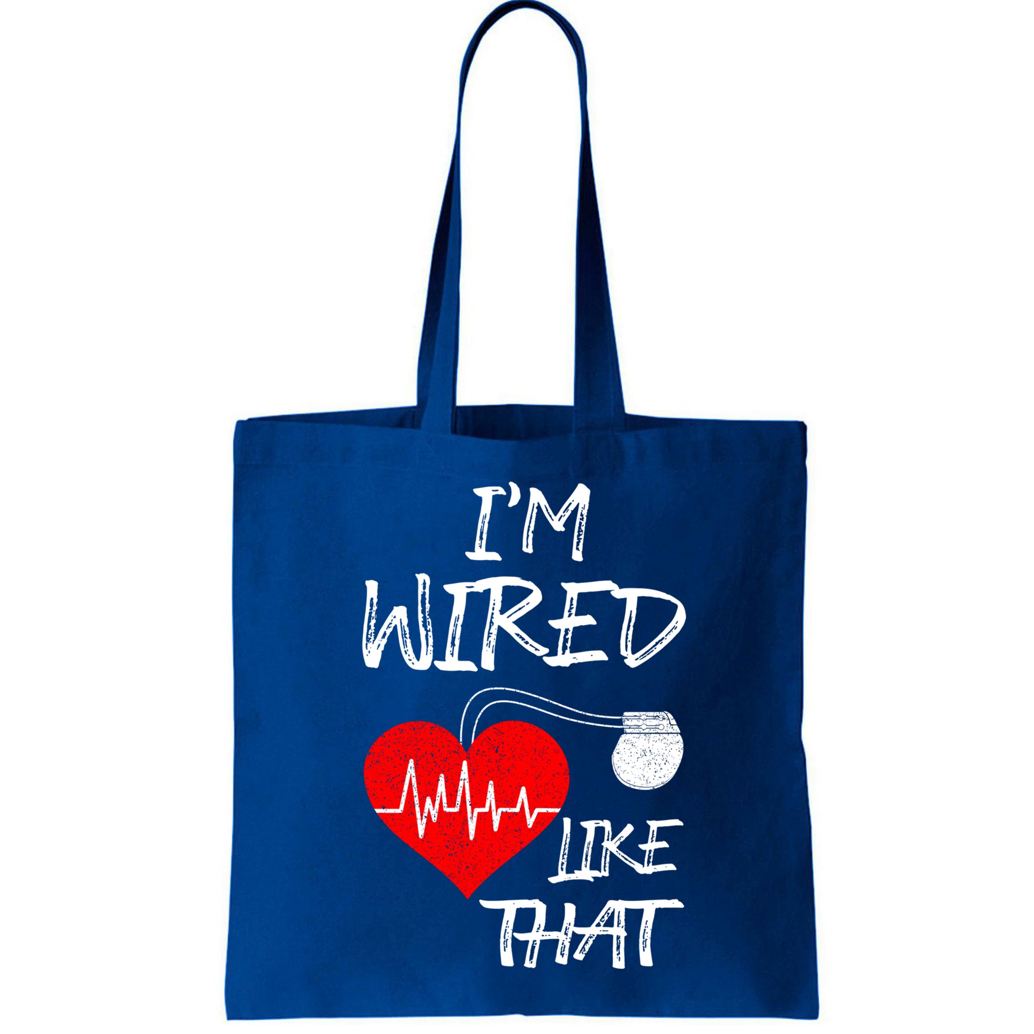 I'm Wired Like That Pacemaker Joke Heart Disease Awareness Funny Gift Bag