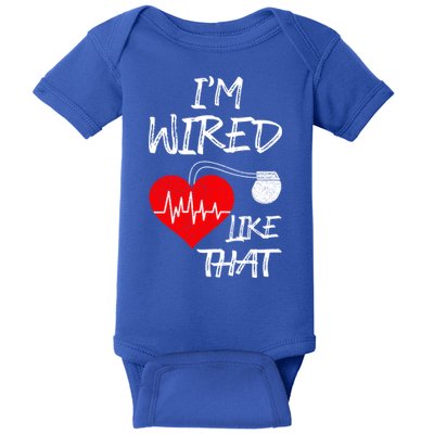 I'm Wired Like That Pacemaker Joke Heart Disease Awareness Funny Gift Baby Bodysuit