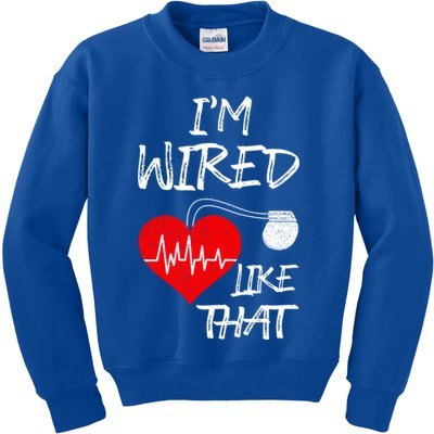 I'm Wired Like That Pacemaker Joke Heart Disease Awareness Funny Gift Kids Sweatshirt