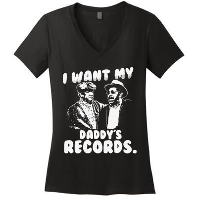 I Want My Daddy Records Women's V-Neck T-Shirt