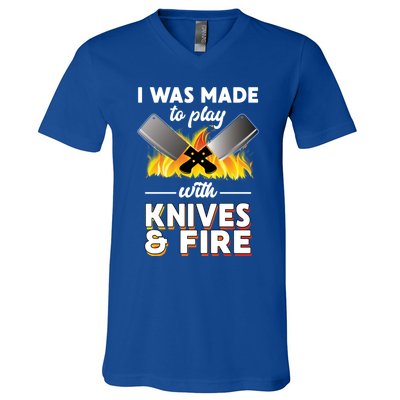 I Was Made To Play With Knives And Fire Chef Tools Gift V-Neck T-Shirt