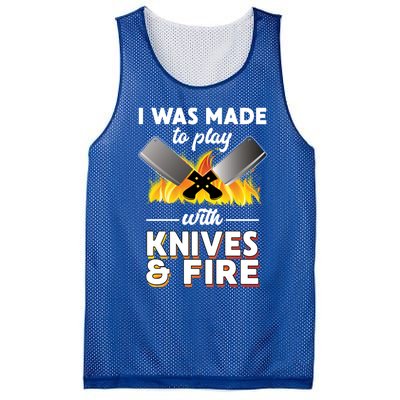 I Was Made To Play With Knives And Fire Chef Tools Gift Mesh Reversible Basketball Jersey Tank