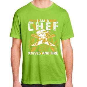 I Was Made To Play With Knives And Fire For Skilled Chef Gift Adult ChromaSoft Performance T-Shirt