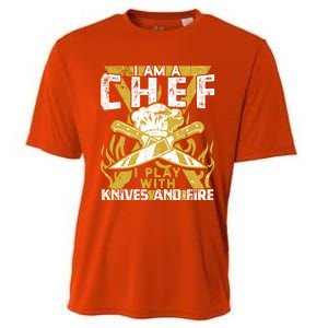 I Was Made To Play With Knives And Fire For Skilled Chef Gift Cooling Performance Crew T-Shirt