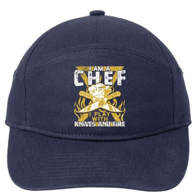 I Was Made To Play With Knives And Fire For Skilled Chef Gift 7-Panel Snapback Hat