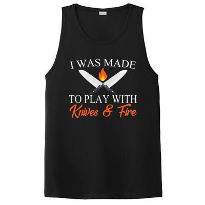 I Was Made To Play With Knives And Fire Funny Chef Costume Gift PosiCharge Competitor Tank