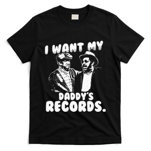 I Want My Daddy Records T-Shirt