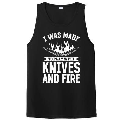 I Was Made To Play With Knives And Fire Kitchen Chef Cooking Great Gift PosiCharge Competitor Tank