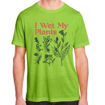 I Wet My Plants Adult ChromaSoft Performance T-Shirt