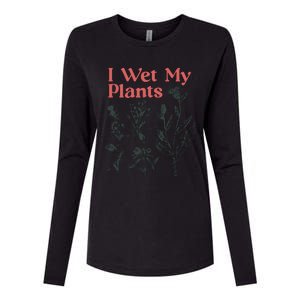 I Wet My Plants Womens Cotton Relaxed Long Sleeve T-Shirt