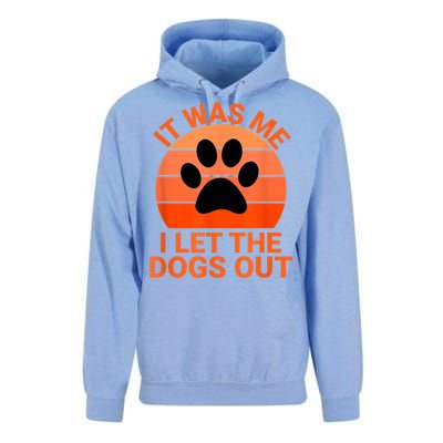 It Was Me I Let The Dogs Out Unisex Surf Hoodie