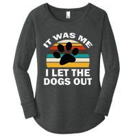 It Was Me I Let The Dogs Out Funny Puppy Lover Women's Perfect Tri Tunic Long Sleeve Shirt