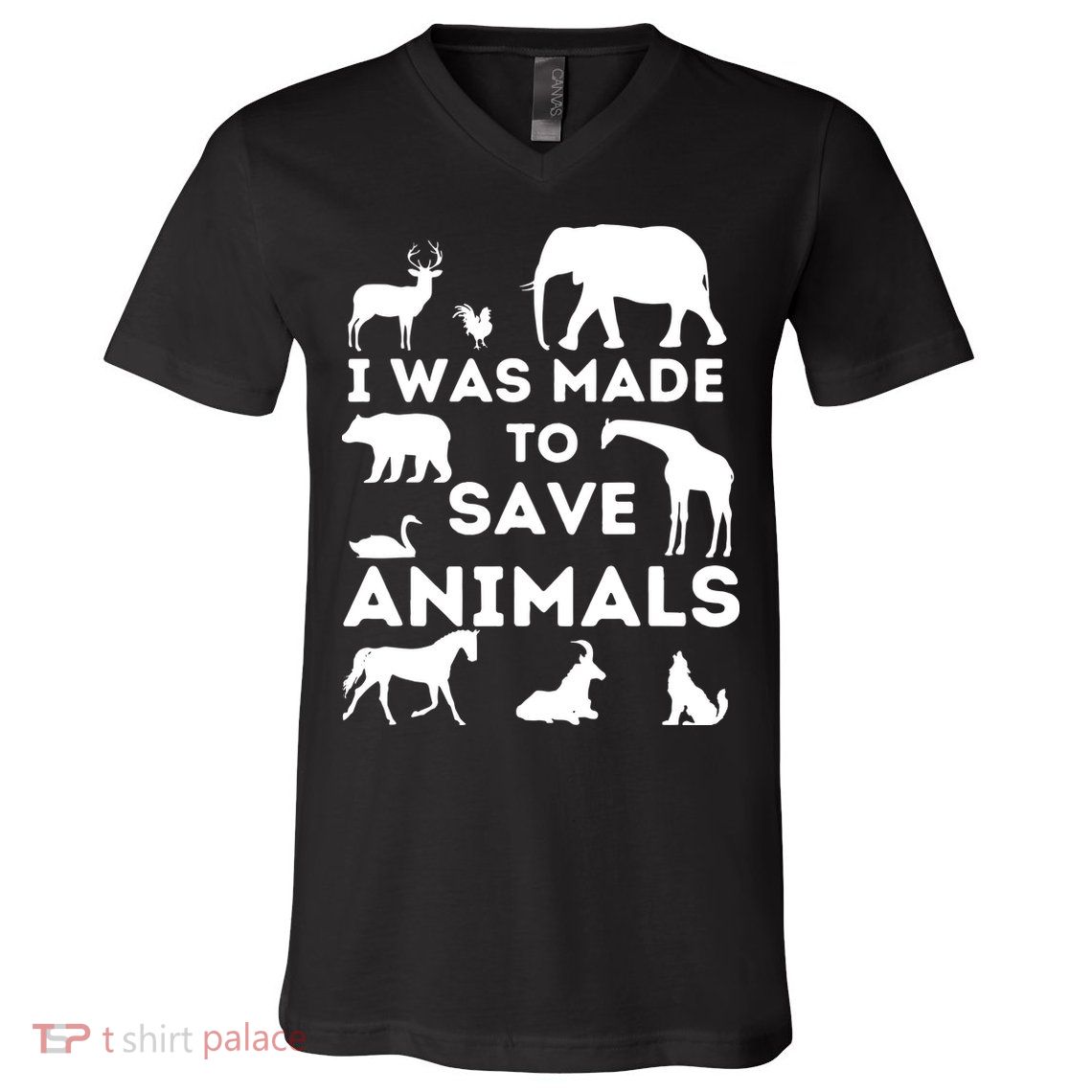 I Was Made To Save Animals Animal Rescue Protection V-Neck T-Shirt