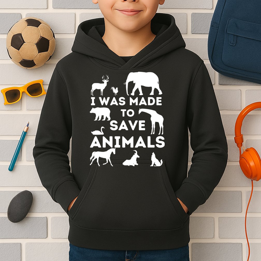 I Was Made To Save Animals Animal Rescue Protection Kids Hoodie
