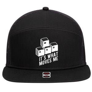 Its What Moves Me Game Wasd Keyboards Gamer Minimal Outfit Gift 7 Panel Mesh Trucker Snapback Hat