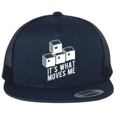 Its What Moves Me Game Wasd Keyboards Gamer Minimal Outfit Gift Flat Bill Trucker Hat