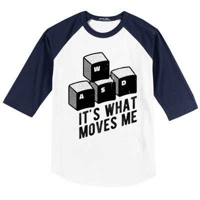 Its What Moves Me Game Wasd Keyboards Gamer Minimal Outfit Gift Baseball Sleeve Shirt