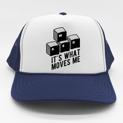 Its What Moves Me Game Wasd Keyboards Gamer Minimal Outfit Gift Trucker Hat