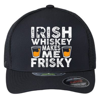 Irish Whiskey Makes Me Frisky Funny St Patricks Day Gifts Flexfit Unipanel Trucker Cap