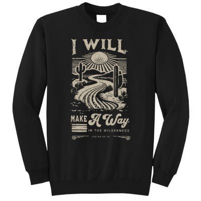 I Will Make A Way Isaiah 43 19 Christian Sweatshirt