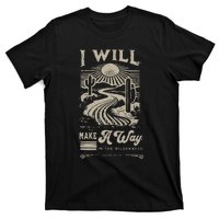 I Will Make A Way Isaiah 43 19 Christian T-Shirt