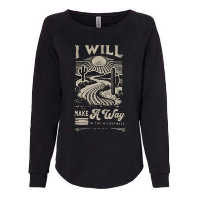 I Will Make A Way Isaiah 43 19 Christian Womens California Wash Sweatshirt