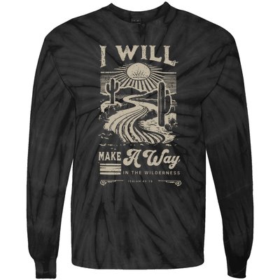 I Will Make A Way Isaiah 43 19 Christian Tie-Dye Long Sleeve Shirt