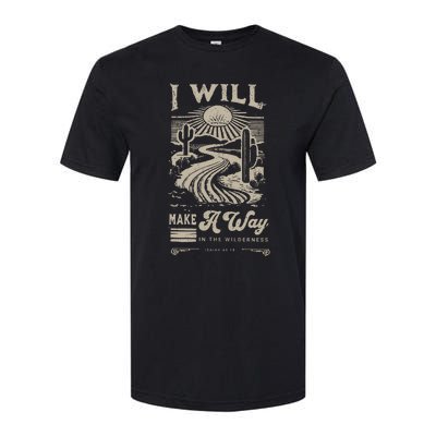 I Will Make A Way Isaiah 43 19 Christian Softstyle® CVC T-Shirt