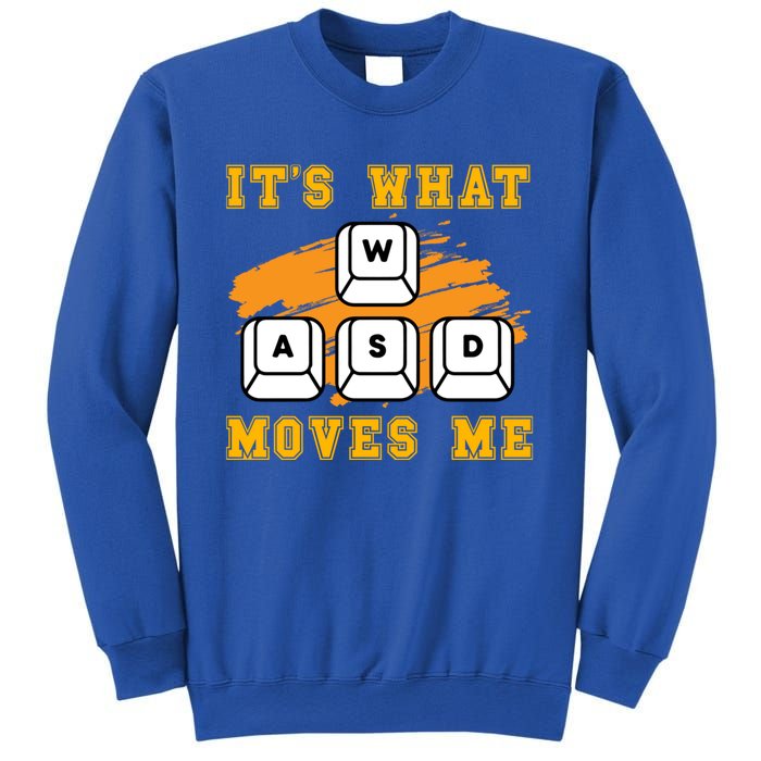 ItS What Moves Me Funny Gamer Humor Great Gift Sweatshirt