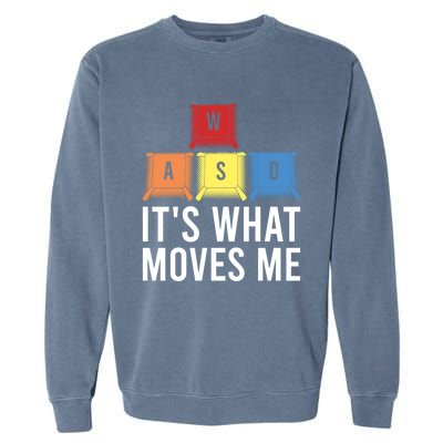 Its What Moves Me Game Wasd Keycaps Keyboards Gaming Outfit Meaningful Gift Garment-Dyed Sweatshirt